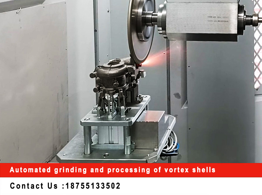 Vortex kabuklarının otomatik öğütülmesi ve işlenmesi